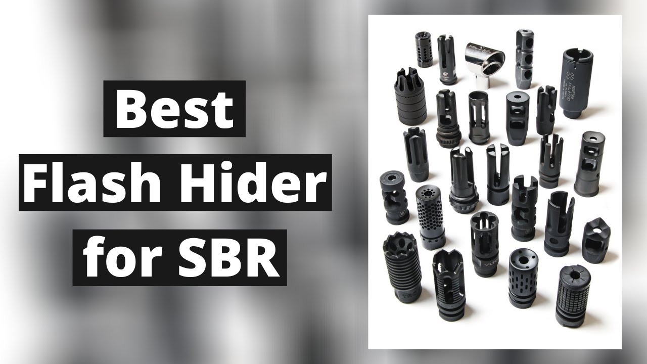 Best Flash Hider for SBR | Know Top Recommendation for Flash Hider