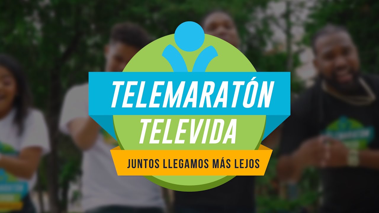 Juntos llegamos m&aacute;s lejos - Telemarat&oacute;n Televida Octubre 2021