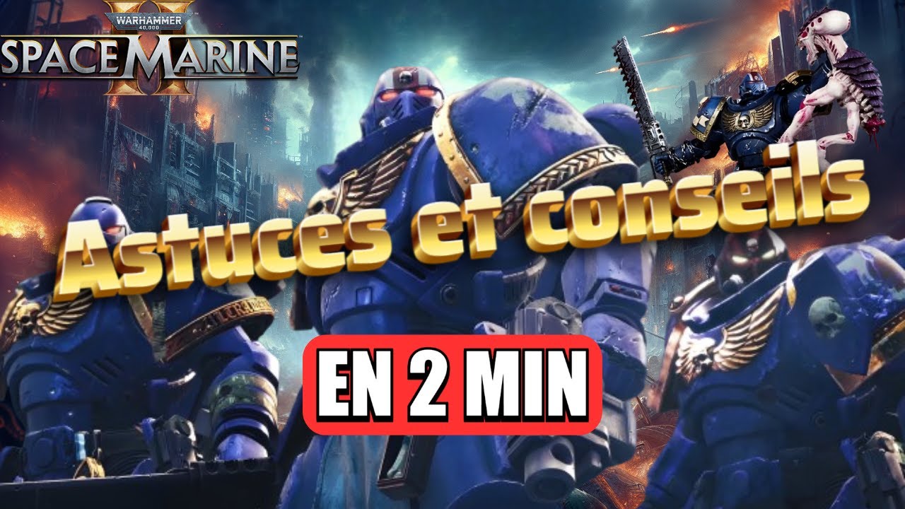 Space Marine 2 : Astuces et conseils en 2 Min !