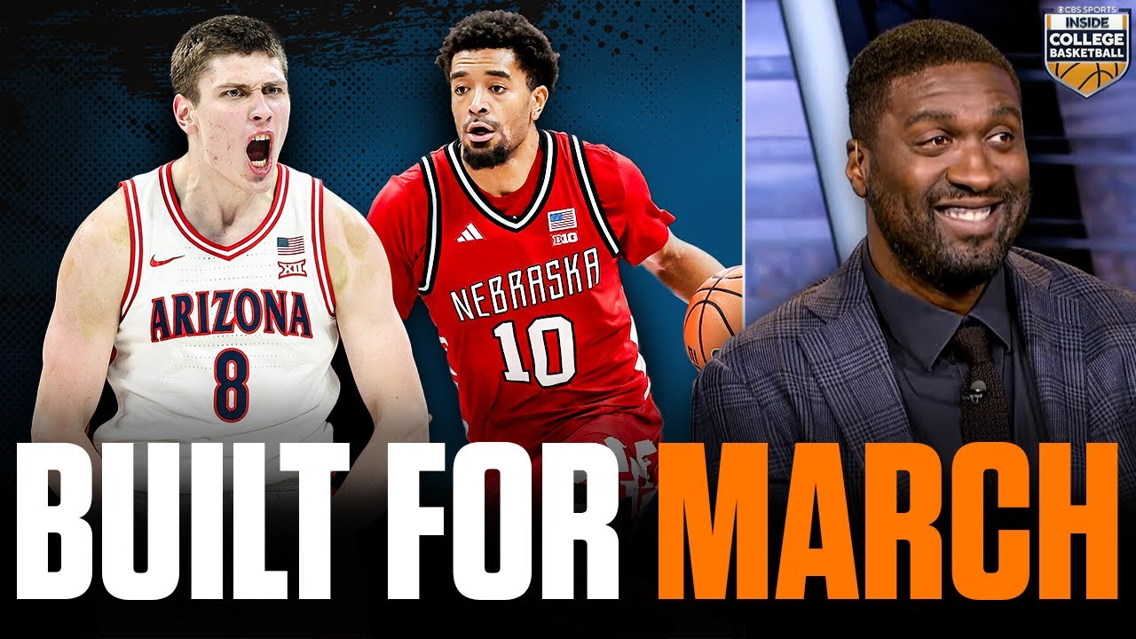 Arizona, Nebraska & Gonzaga DOMINATE | Why These Teams Are Built for March