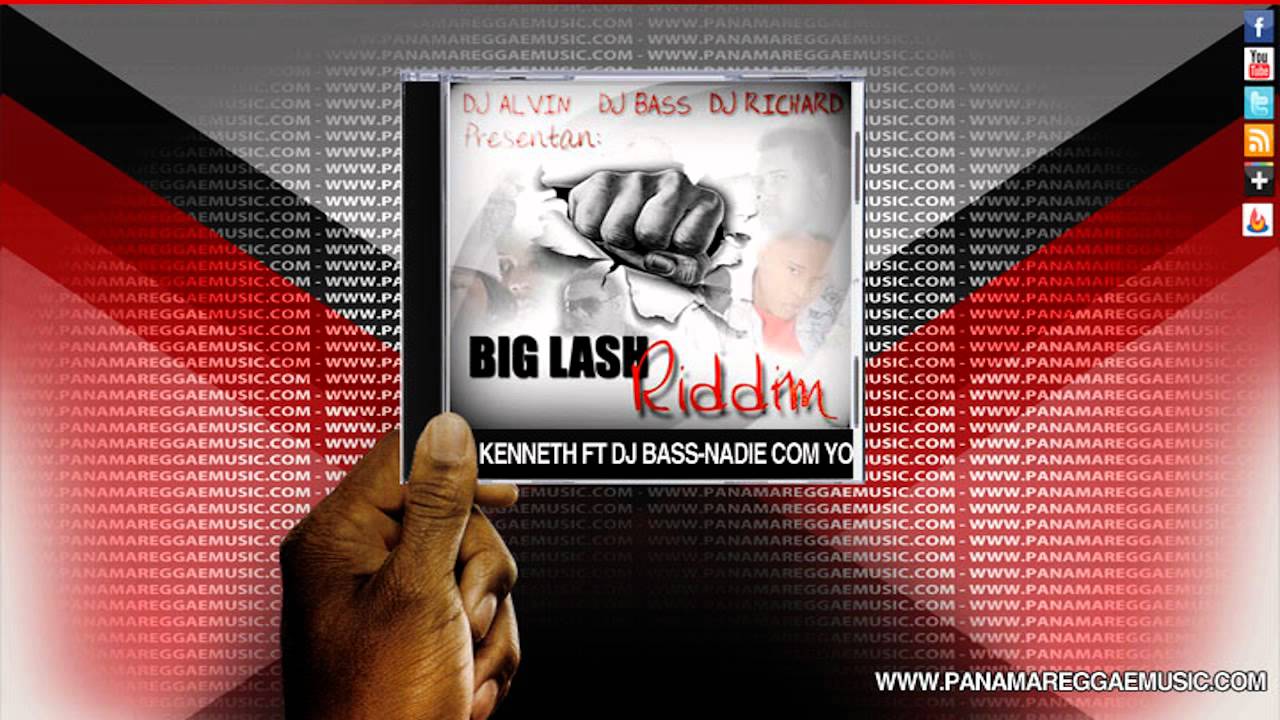 Kenneth Ft Dj Bass - Nadie Como Yo (Big Lash Riddim)