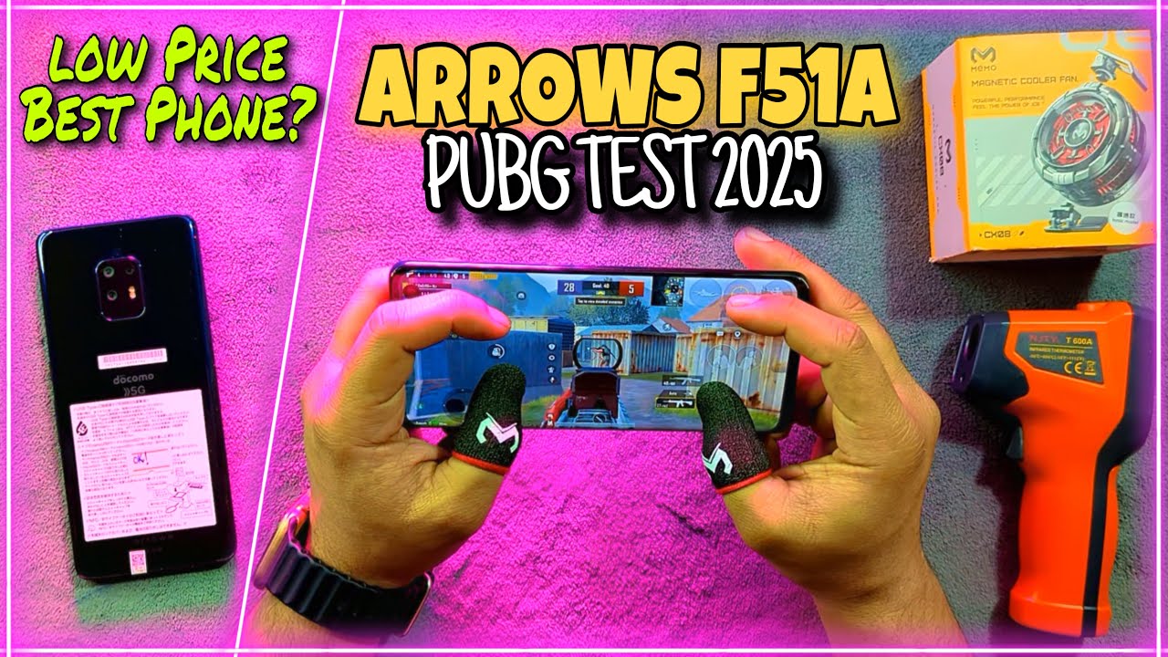 Arrows F51A PUBG Test 2025 | Best Device For PUBG? | Price | Graphics | Heat & Lag | Battery & Gyro