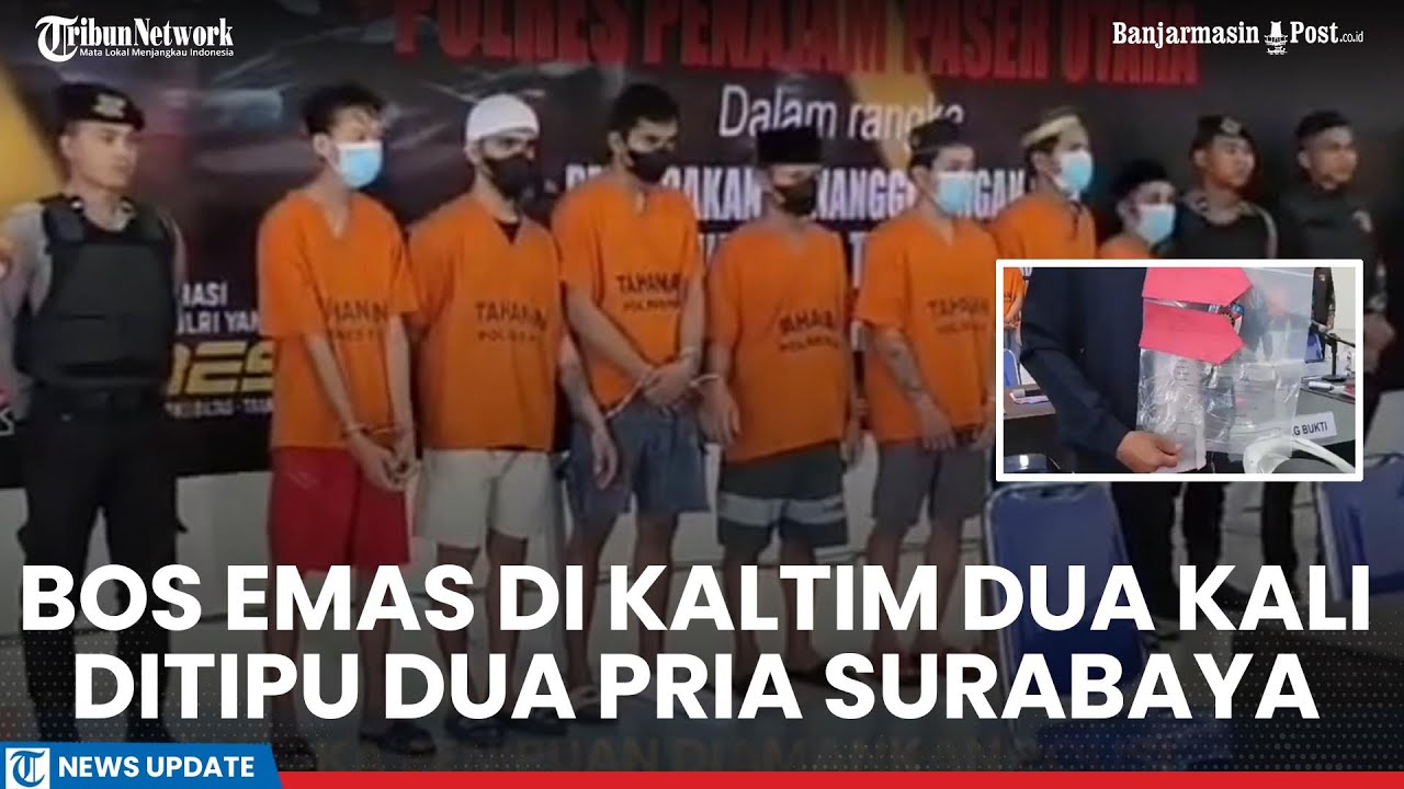 Bos Emas di Kaltim Dua Kali Ditipu Dua Pria Surabaya, Polisi Imbau Pedagang Gunakan Alat Pendeteksi