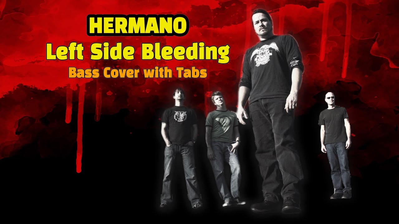 Hermano - Left Side Bleeding (Bass Cover with Tabs)