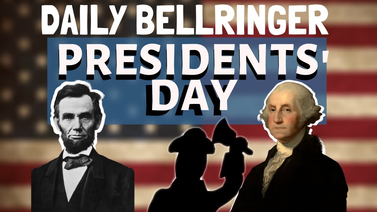 Presidents Day History and Facts Explained | Daily Bellringer
