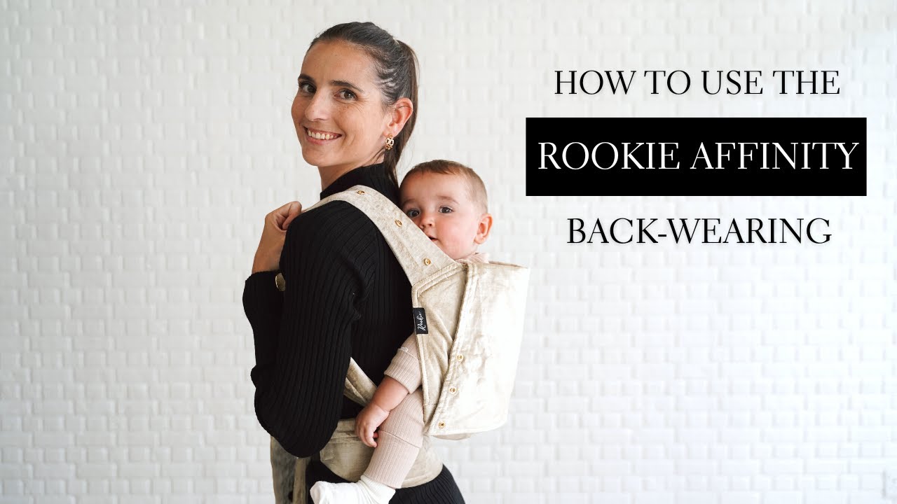ROOKIE AFFINITY | BABY CARRIER MANUAL FOR BACK WEARING