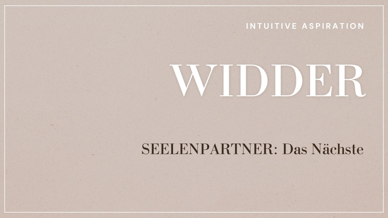 SEELENPARTNER: Widder 🛣️ EUER WEG: Die NÄCHSTEN KONKRETEN EREIGNISSE und die Ängste, die ihr löst!