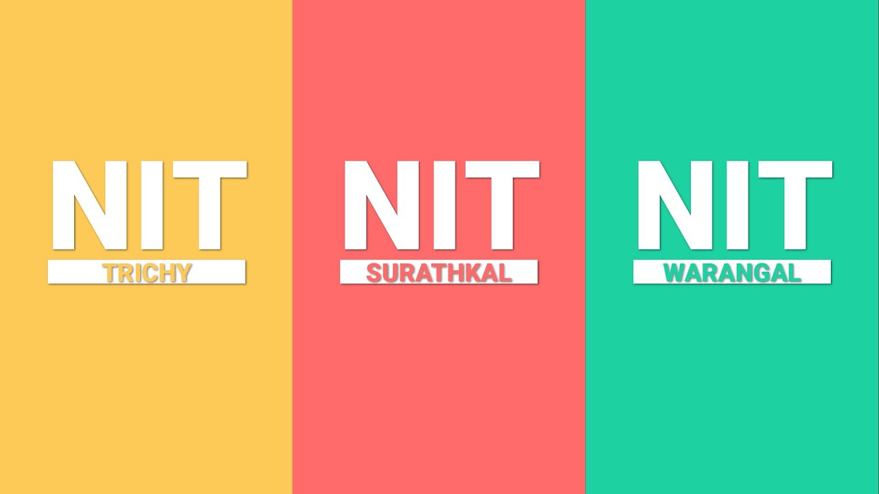 Battle for the Best NIT in India 2019 - NIT Trichy vs NIT Warangal vs NIT Suratkal