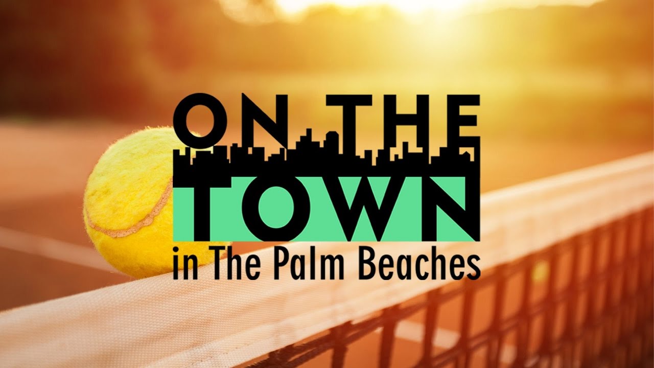Delray Beach Open | On The Town, The Perfect Week of Sports