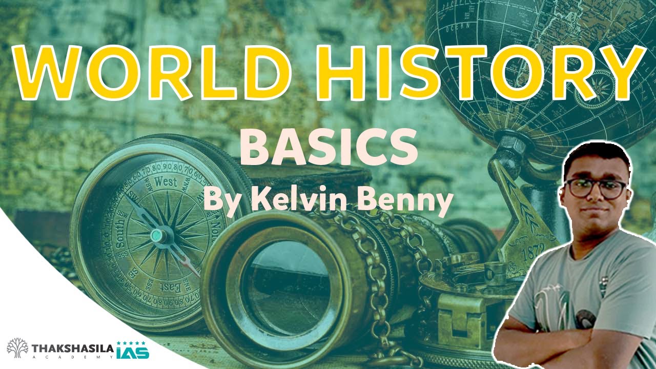 World History Basics By Kelvin Benny | Civil service #upsc #history #malayalam #civilservices