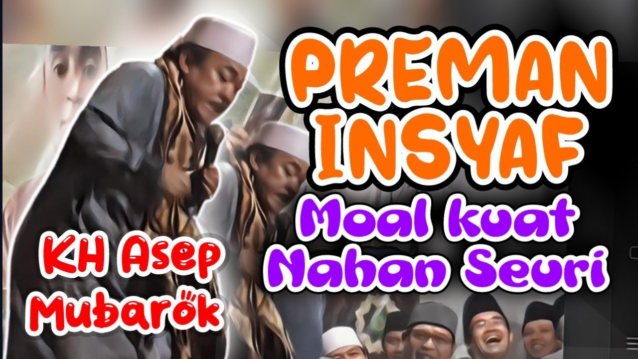 MOAL KUAT NAHAN SEURI, Kh Asep mubarok terbaru