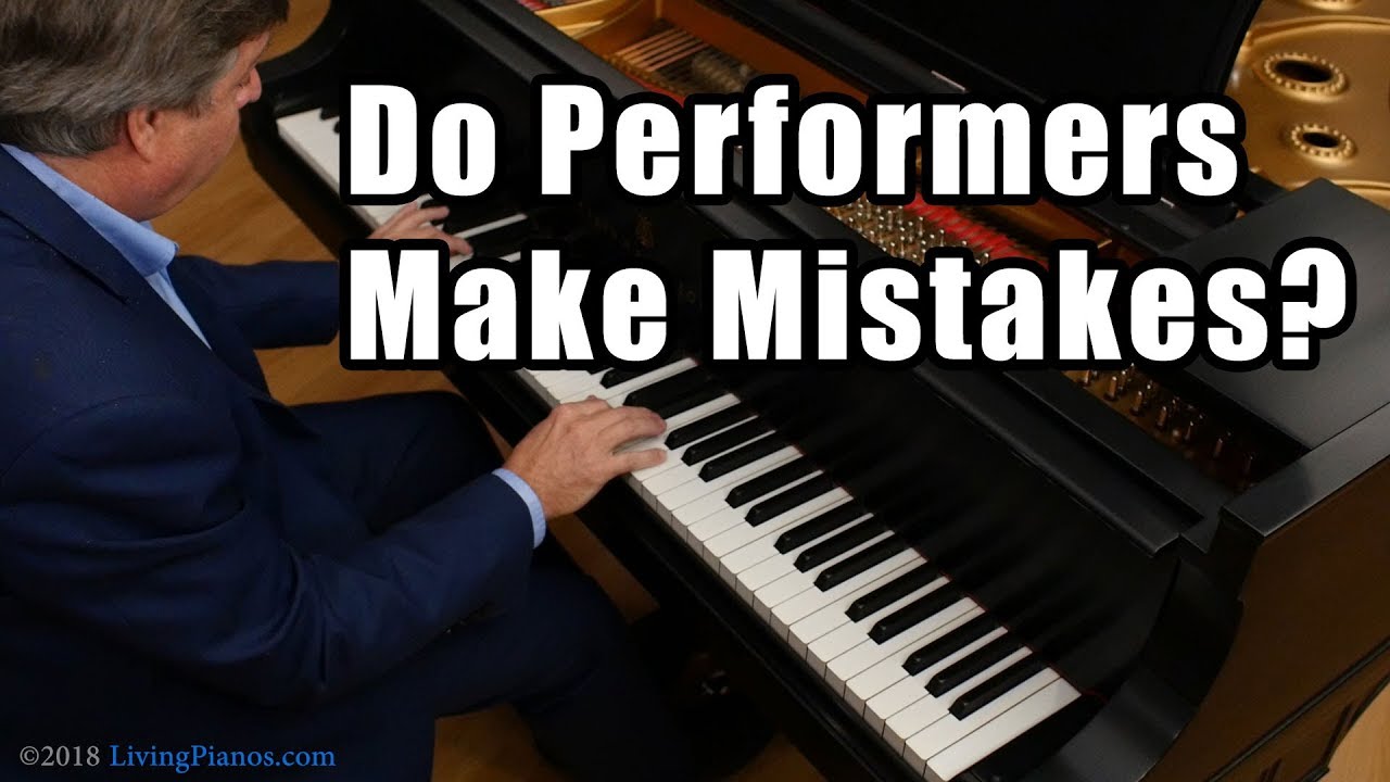 Do Performers Make Mistakes? What You Need to Know