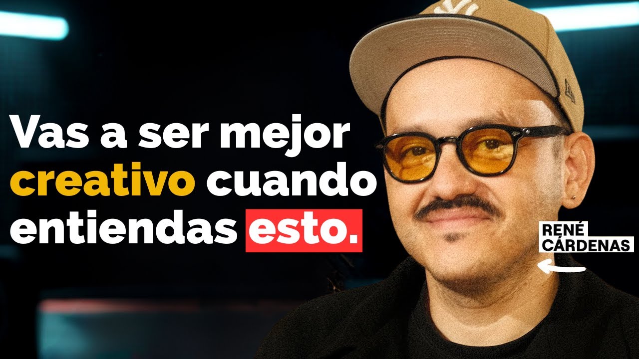 C&Oacute;MO SER CREATIVO EN DIFERENTES &Aacute;REAS, SER AUTODIDACTA Y CONECTAR CON LA GENTE - REN&Eacute; C&Aacute;RDENAS - 347