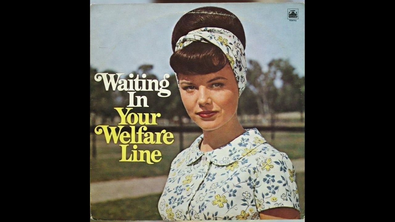 Waiting In Your Welfare Line - Country Music