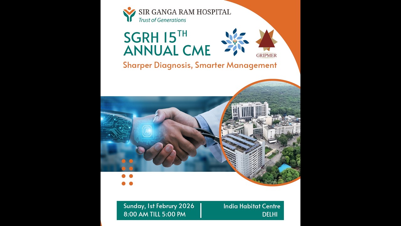 SGRH 15th Annual CME 2026 | GULMOHAR HALL Scientific Sessions | Full Recording