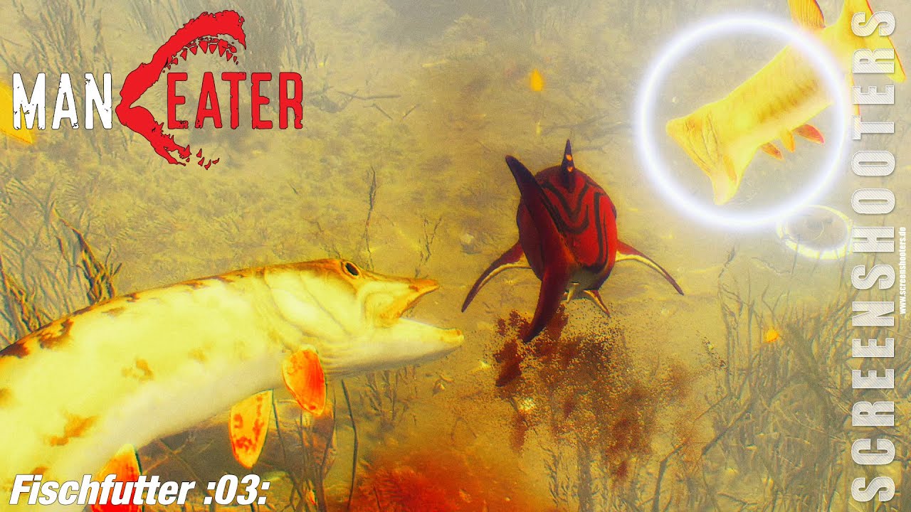Maneater - Fischfutter :03: