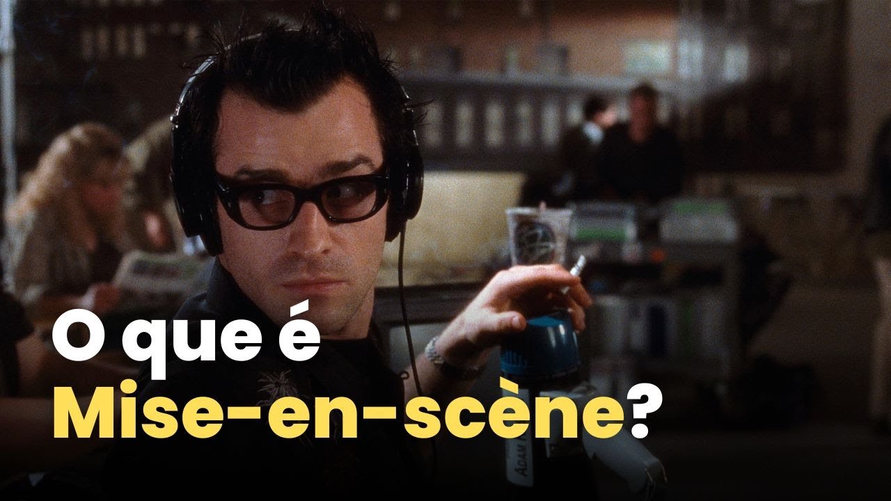 O que é Mise-en-scène?