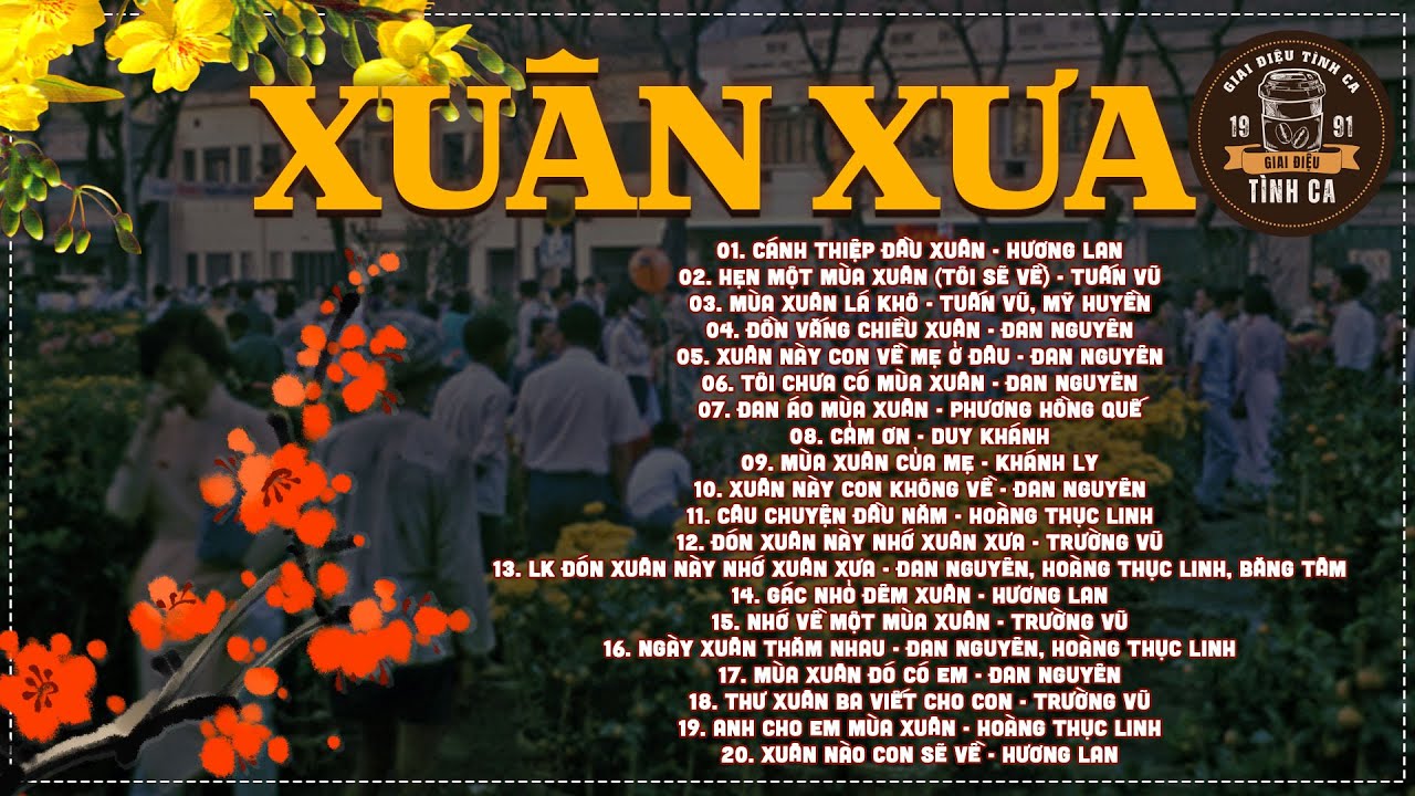 NHẠC XUÂN 2024 - NHẠC TẾT 2024 THỜI XƯA - 20 BÀI NHẠC XUÂN XƯA CHỌN LỌC HAY NHẤT