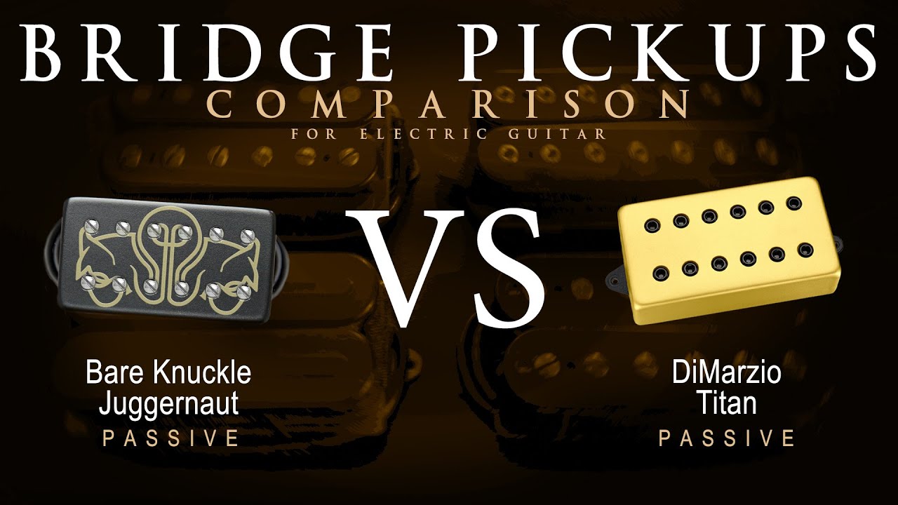 Bare Knuckle JUGGERNAUT vs DiMarzio TITAN - Bridge Guitar Pickup Comparison Tone Demo