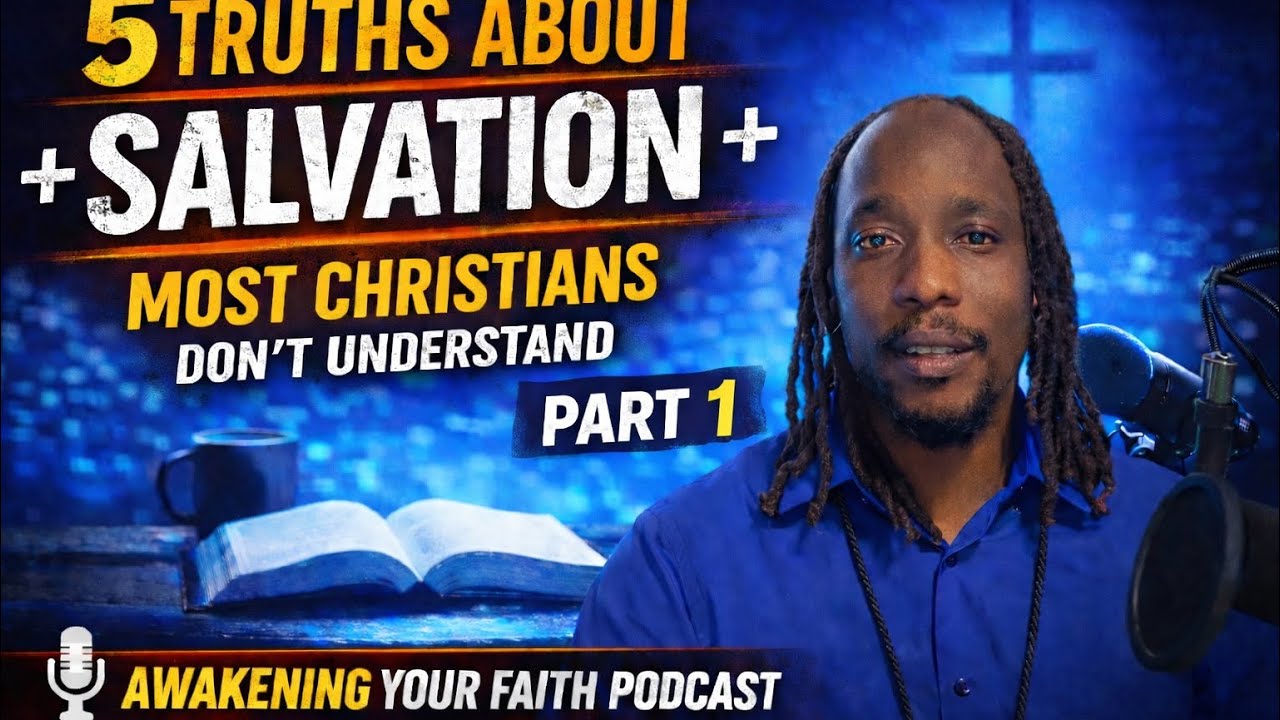 5 Truths about salvation