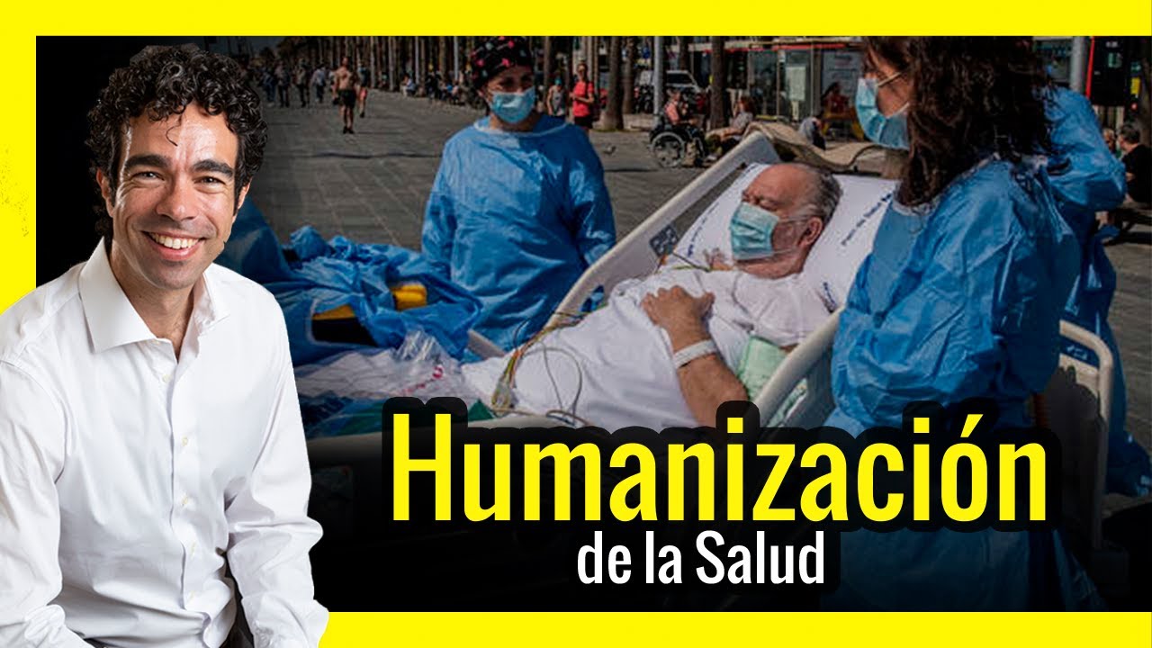 🌕 HUMANIZACI&Oacute;N de la Salud: Un CAMBIO DE PARADIGMA en la asistencia ➜ 15 PROYECTOS de humanizaci&oacute;n