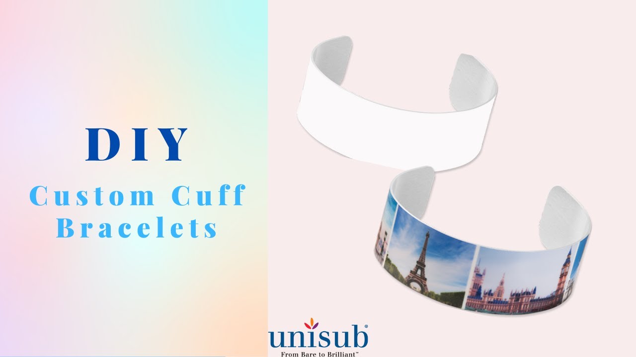 How-to Sublimate Unisub Cuff Bracelets