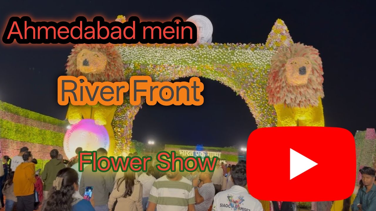 Ahmedabad Flower show 2026 💐!!अहमदाबाद रिवर फ़्रंट फ्लॉवर शो || International Flower show 