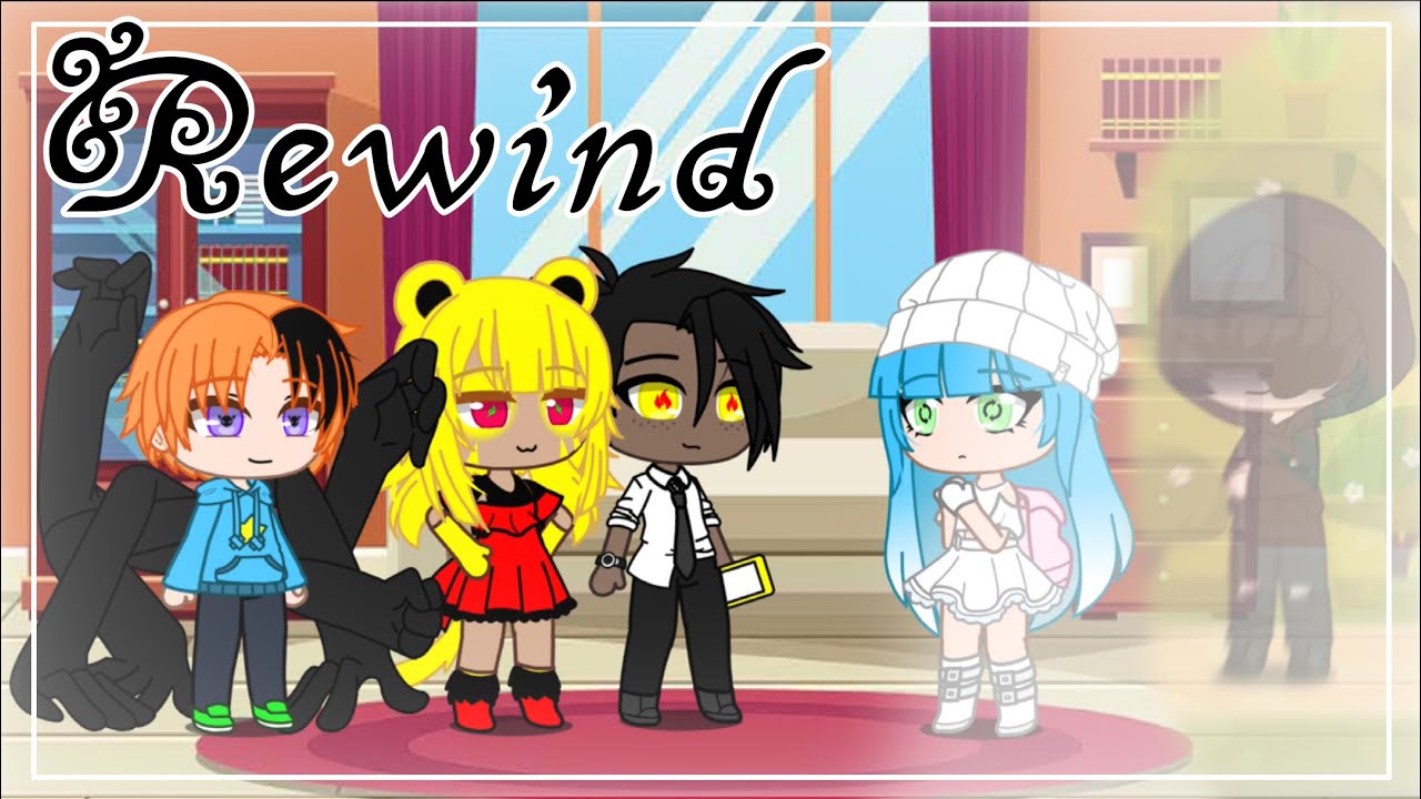 Rewind gcmm // original gacha club mini movie