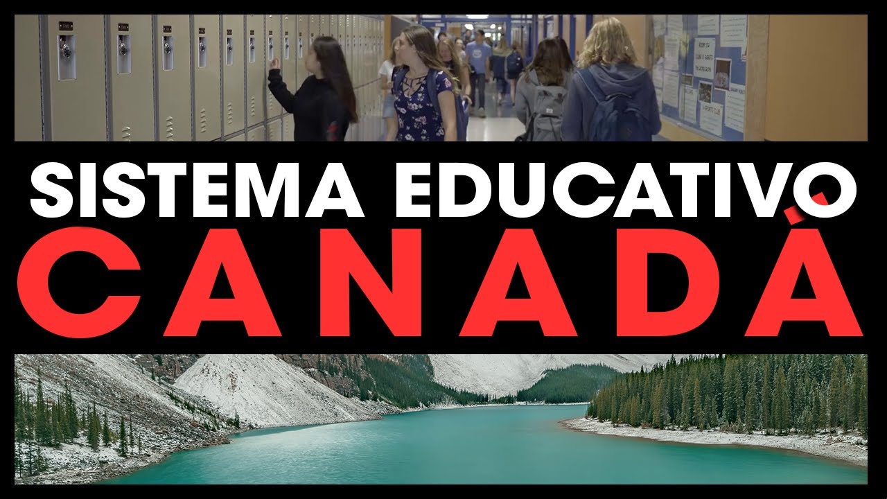 Canadá ¿Es bueno su sistema educativo?