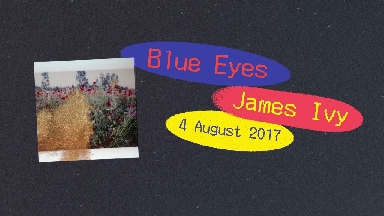 James Ivy - Blue Eyes