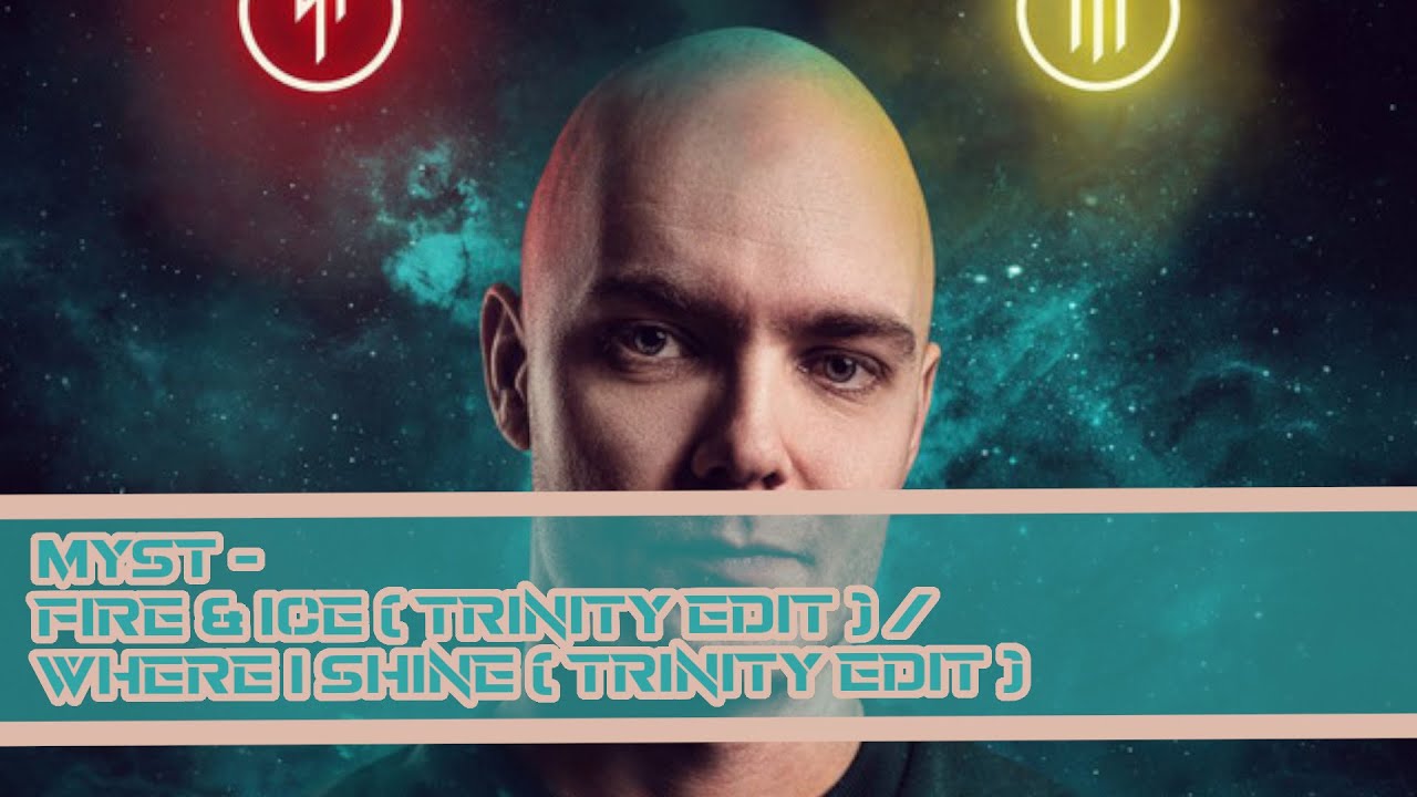 MYST - Fire & Ice (Trinity Edit) / Where I Shine (Trinity Edit) [Audiosurf]