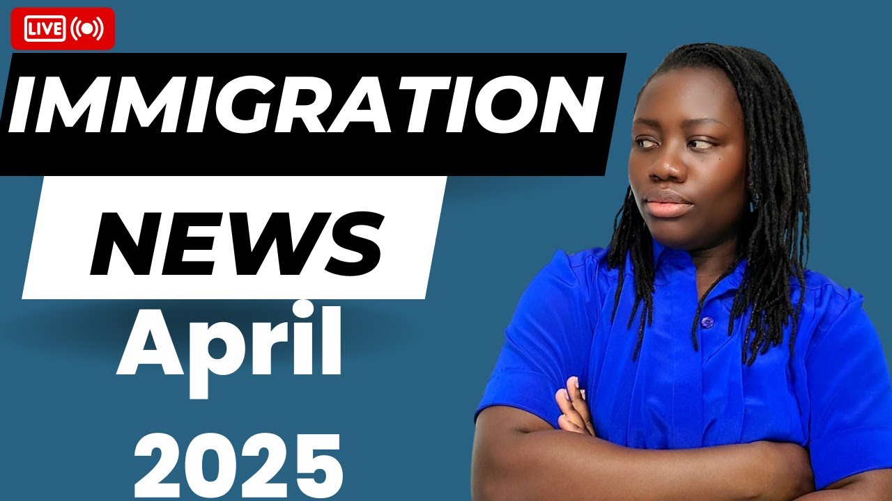 US Immigration News and Update | April 4, 2025