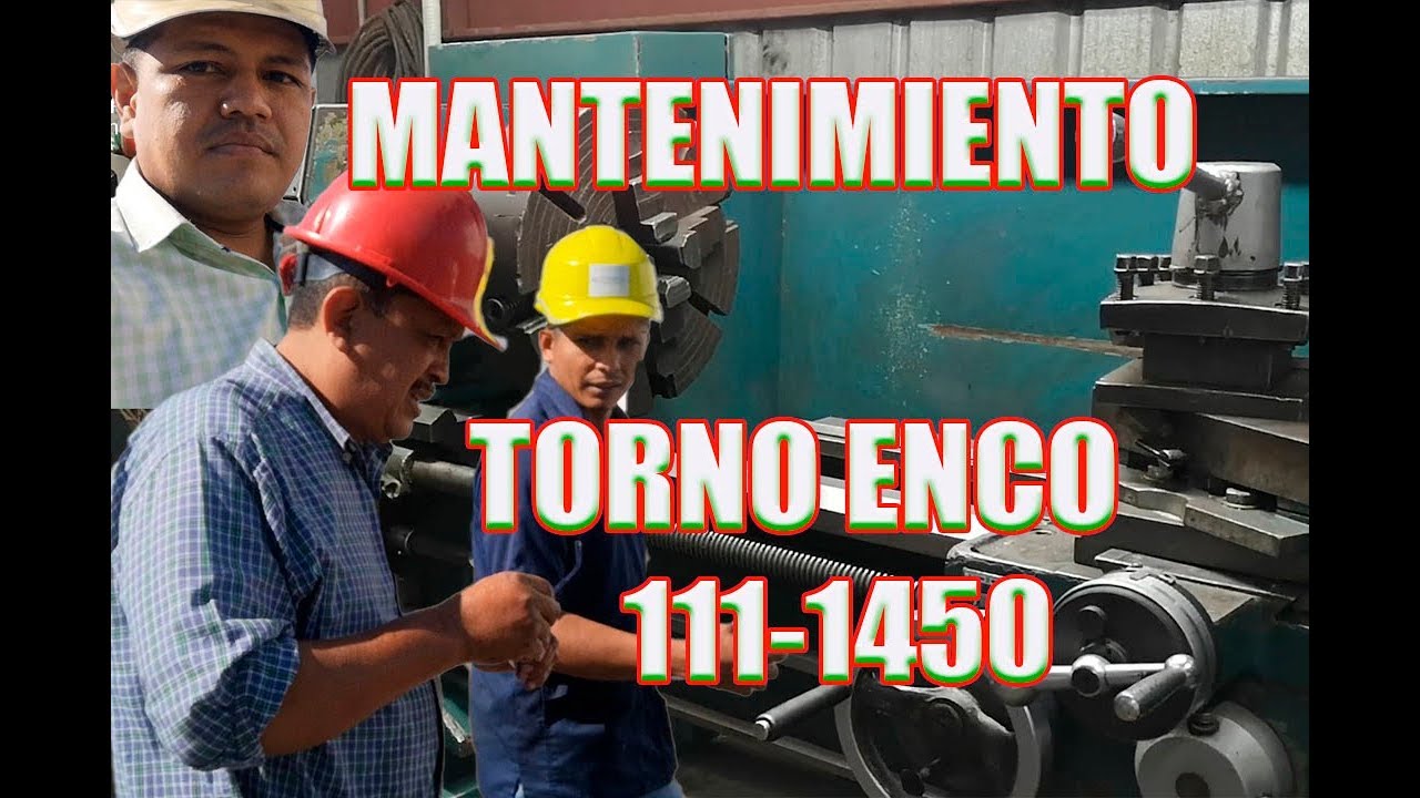 Mantenimiento a Torno Paralelo ENCO 111-1450 #technology #tech #tecnología