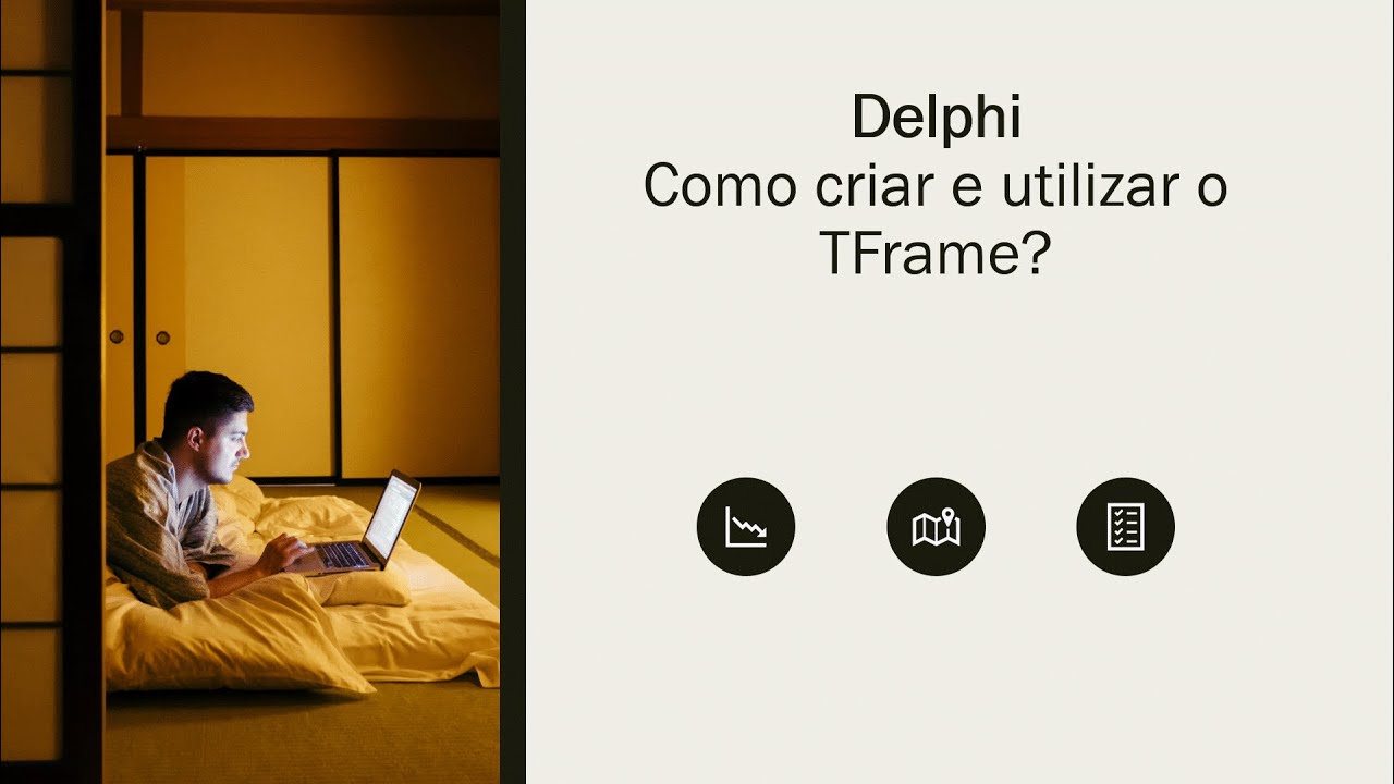 Delphi - Como criar e utilizar o TFrame?