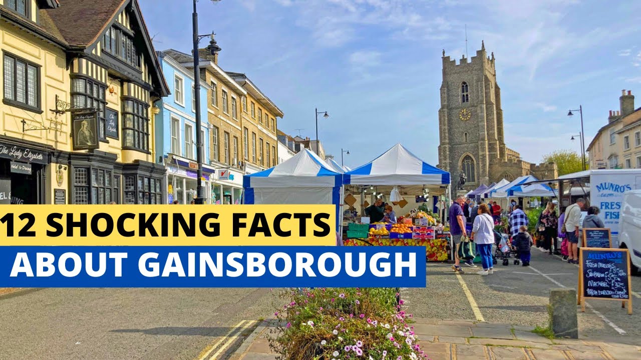 12 Things you didn't know about Gainsborough
