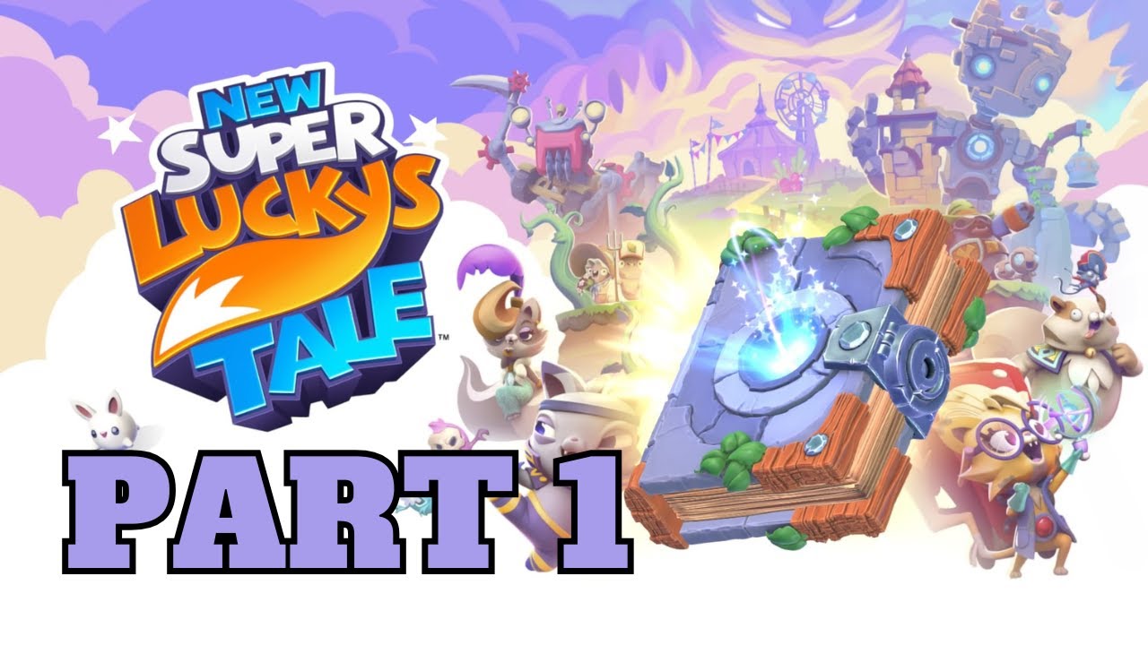 New Super Lucky's Tale PS4 Gameplay | Part 1: Cinematic Intro