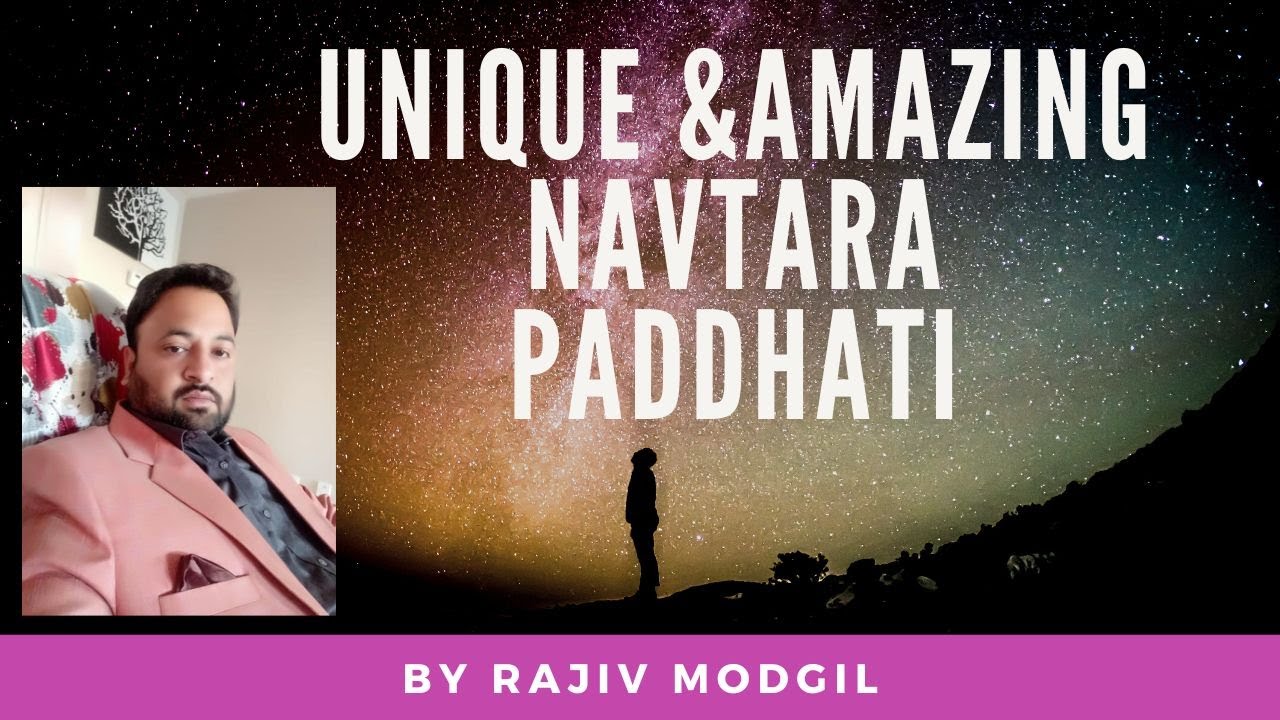 NAVTARA PADDHATI TECHNIQUE