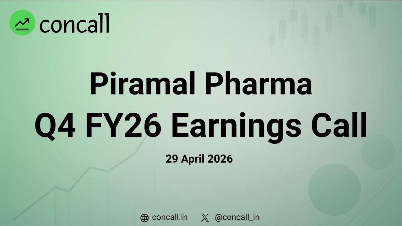 Piramal Pharma Q4 FY26 Earnings Conference Call | Concall.in