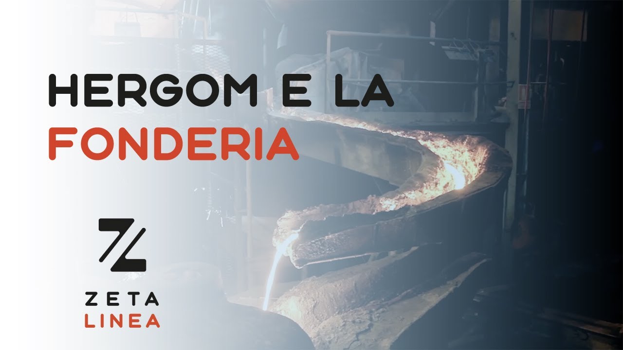 Hergom e la fonderia più grande d'Europa