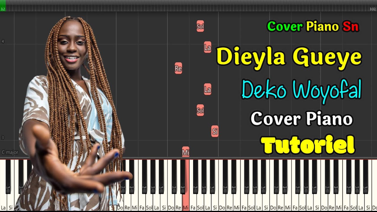 Dieyla - Deko Woyofal - ( Cover Piano Tutoriel )