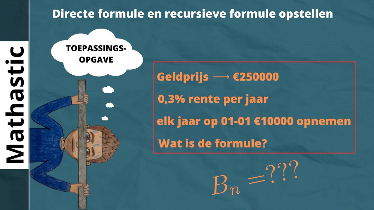 Recursieve en directe formules opstellen