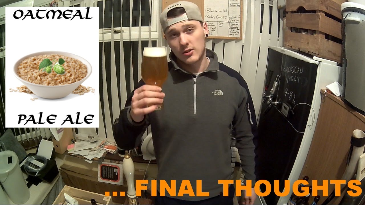 Oatmeal Pale Ale . . . Final Thoughts