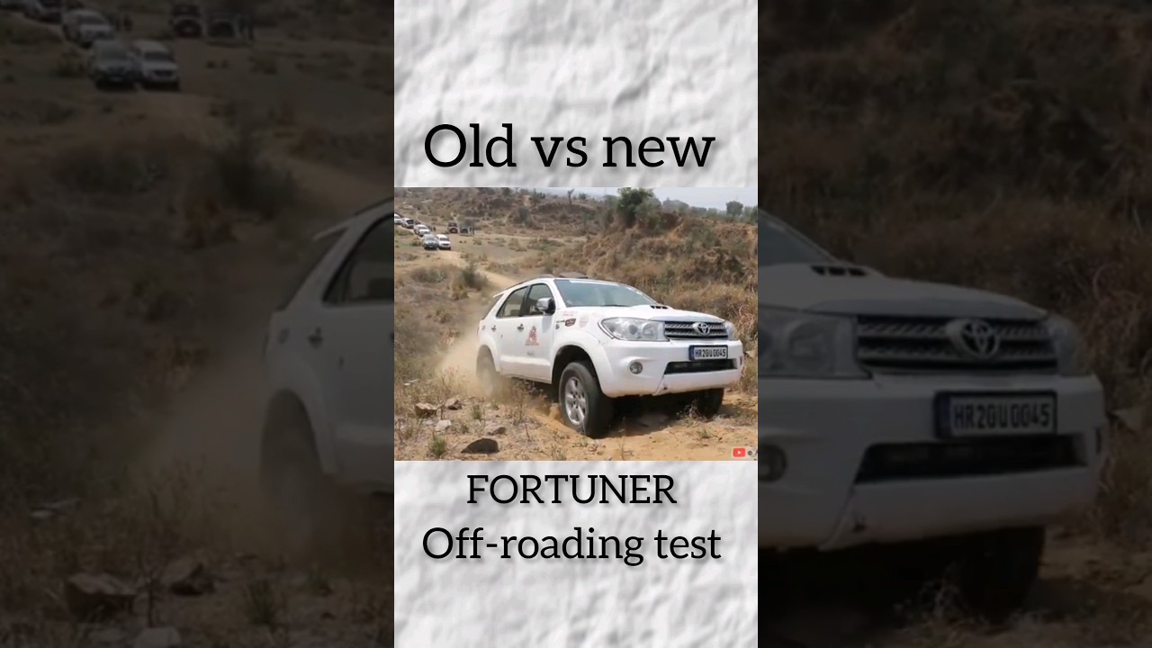 old fortuner vs new off-roading test #viral #shorts #car