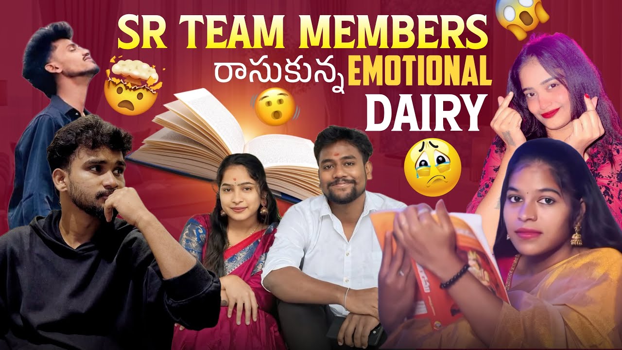 Sr Team Members రాసుకున్న Emotional Dairys 