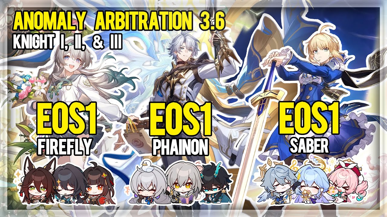 EASY 3 STARS! E0S1 Firefly, Phainon x Danheng, Saber Hypercarry | Anomaly Arbitration Knight 3.6 V2