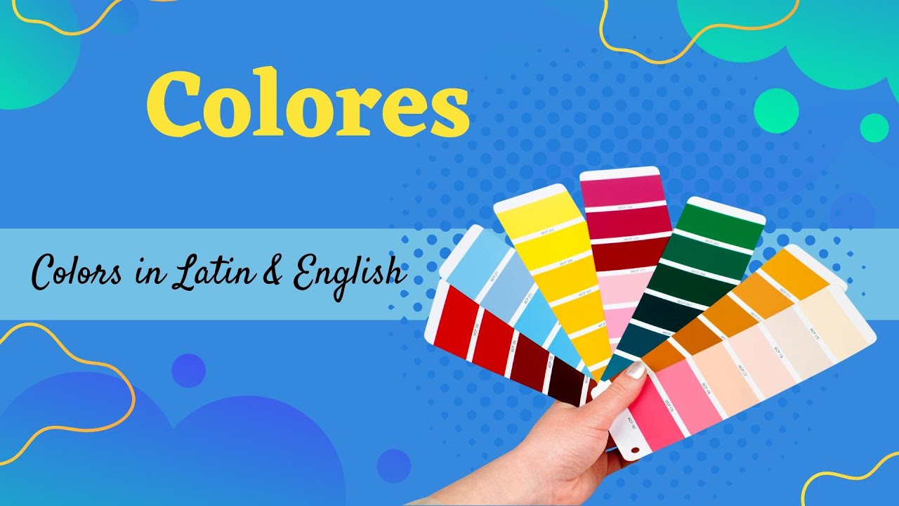 Colores - Colors in Latin & English