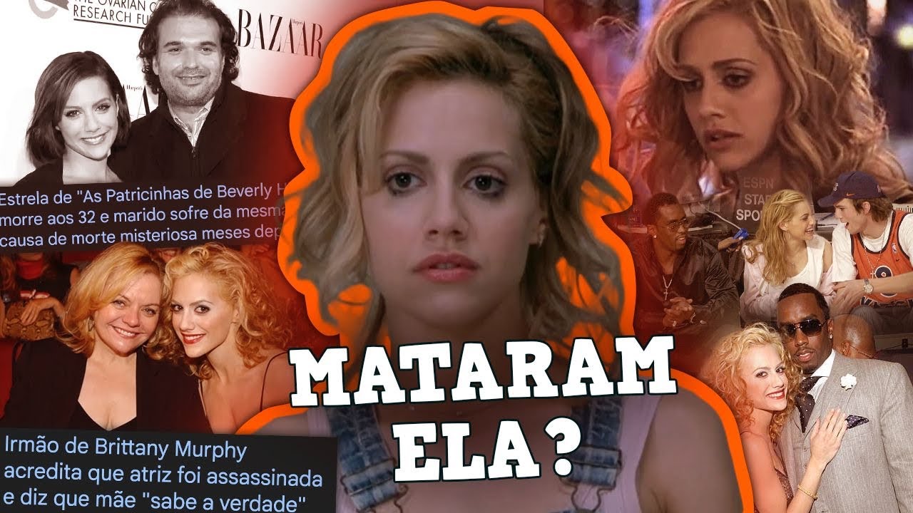 A MORTE SUSPEITA DE BRITTANY MURPHY: Ela foi envenenada?