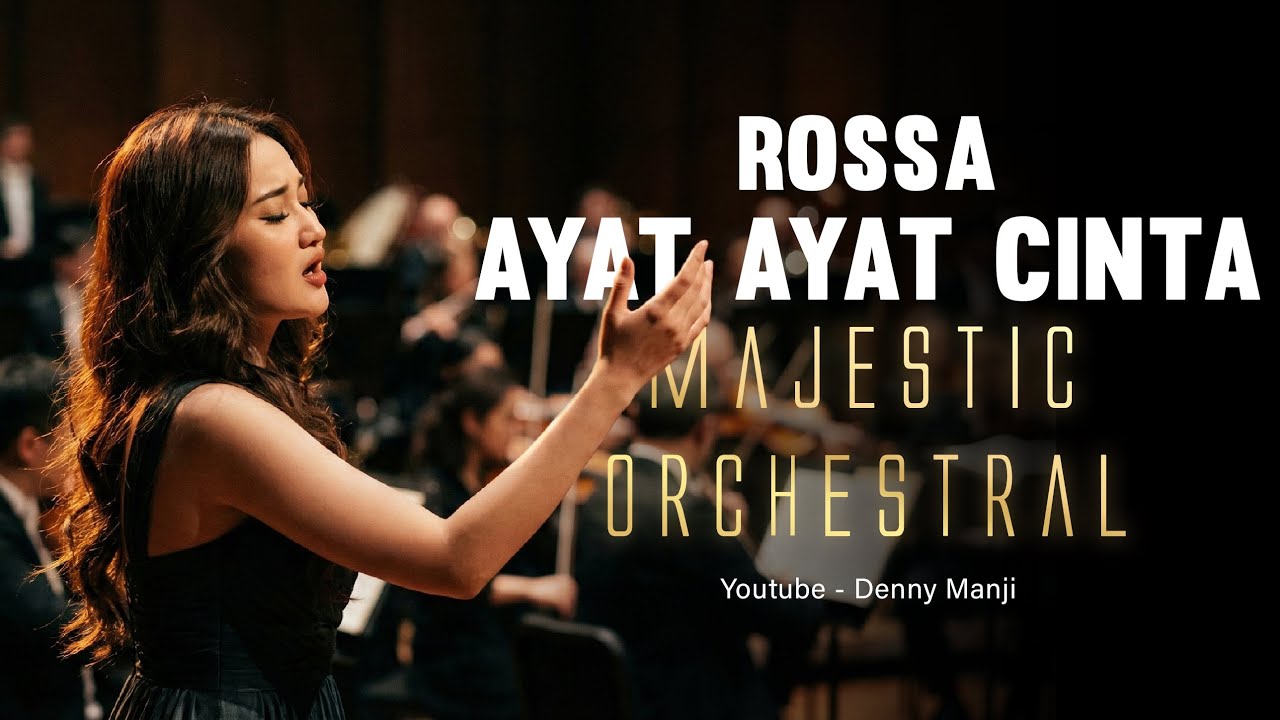 Rossa - Ayat-Ayat Cinta (Orchestra Cover) | Merinding dari Awal! ✨🎻