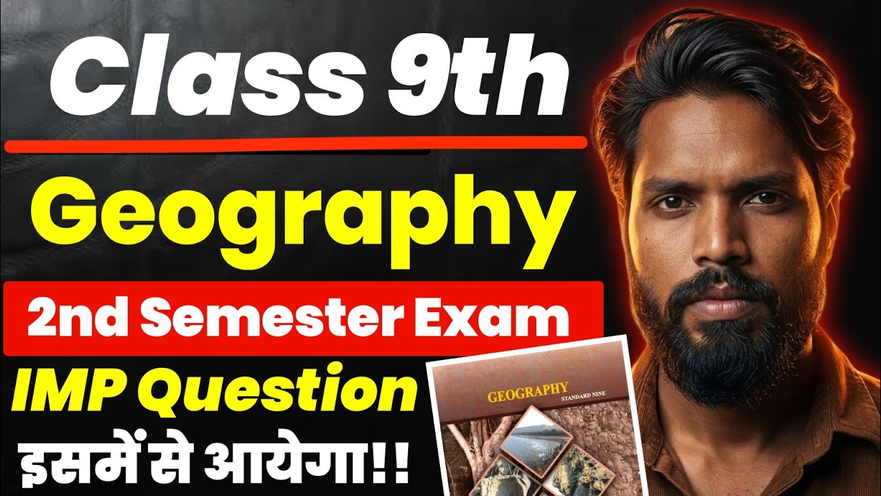 class 9th geography most important questions 2nd semester exam 2026 sd tech |  2nd semester exam 9th