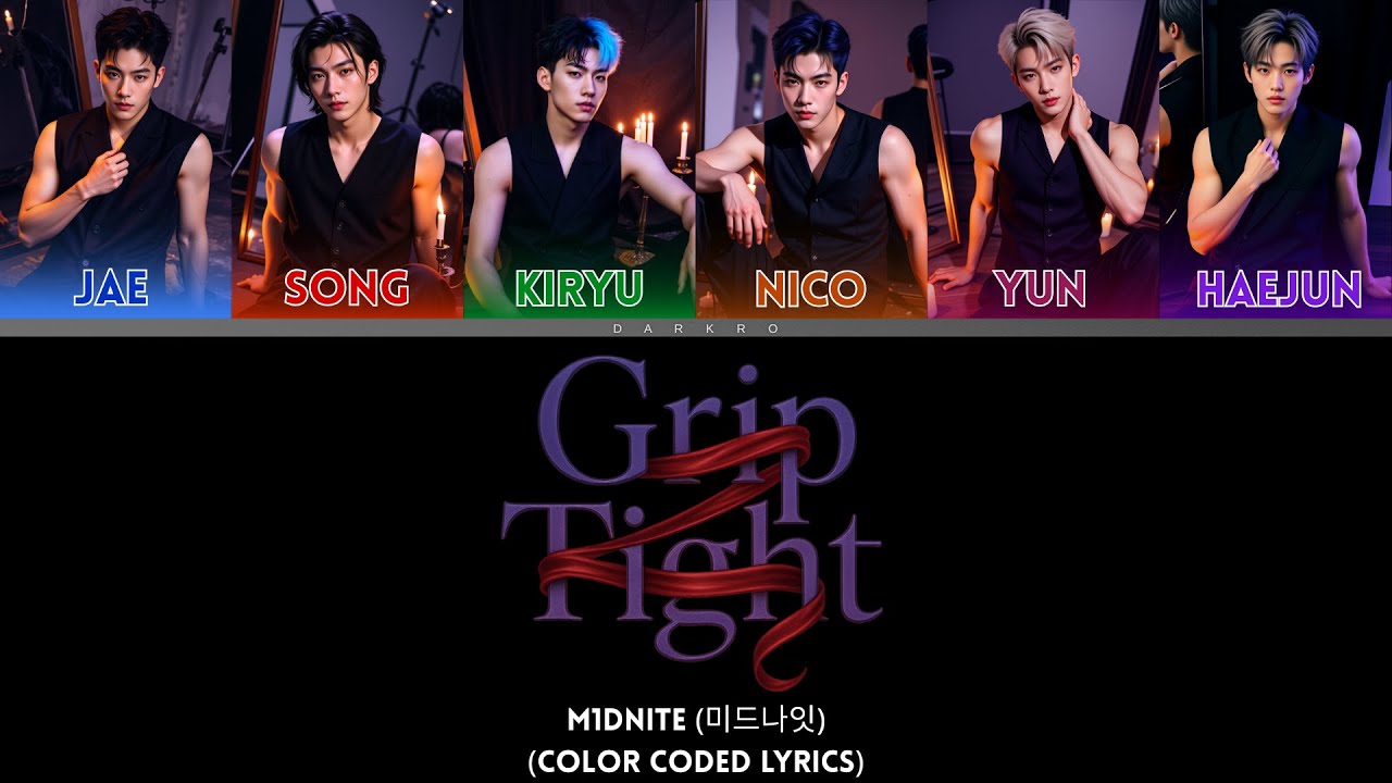 M1DNITE (미드나잇) 'Grip Tight' (Color Coded Lyrics)